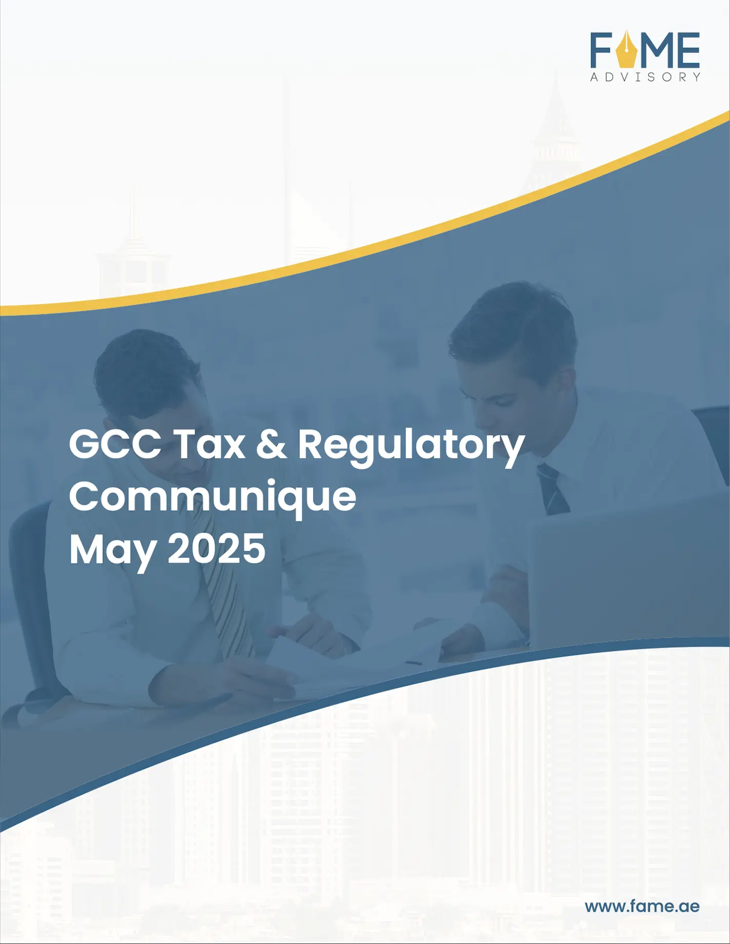 GCC Tax and Regulatory Communique May 2025
